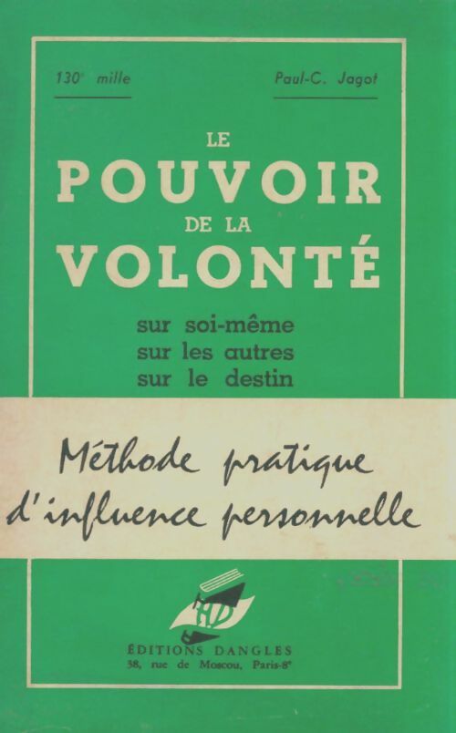 Livrenpoche : Le pouvoir de la volonté - Paul-Clément Jagot - Livre