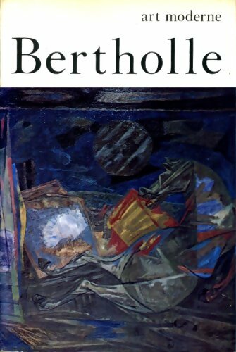 Livrenpoche : Bertholle - Max-Pol Fouchet - Livre