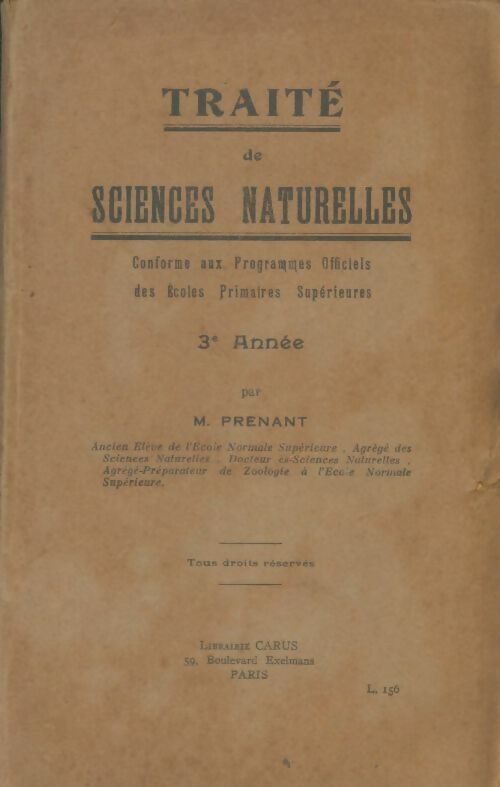 Livrenpoche : Traité de sciences naturelles 3e année - Marcel Prenant - Livre