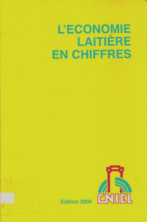Livrenpoche : L'économie laitière en chiffre 2006 - Collectif - Livre