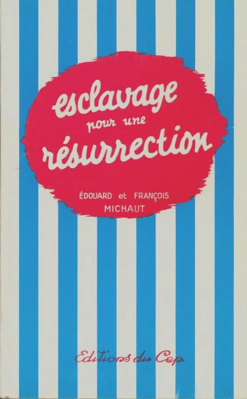 Livrenpoche : Esclavage pour une résurrection - Édouard Michaut - Livre