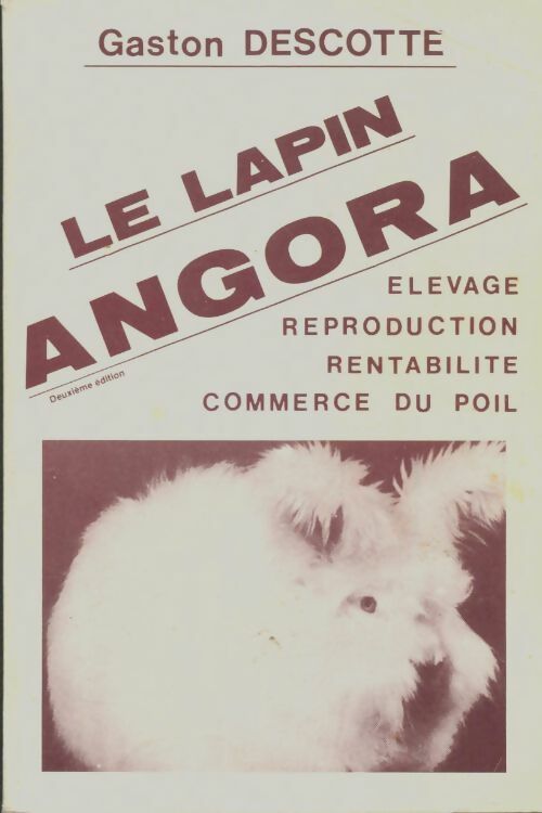 Livrenpoche : Le lapin angora - Gaston Descotte - Livre