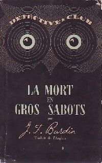 Livrenpoche : La mort en gros sabots - John Franklin Bardin - Livre