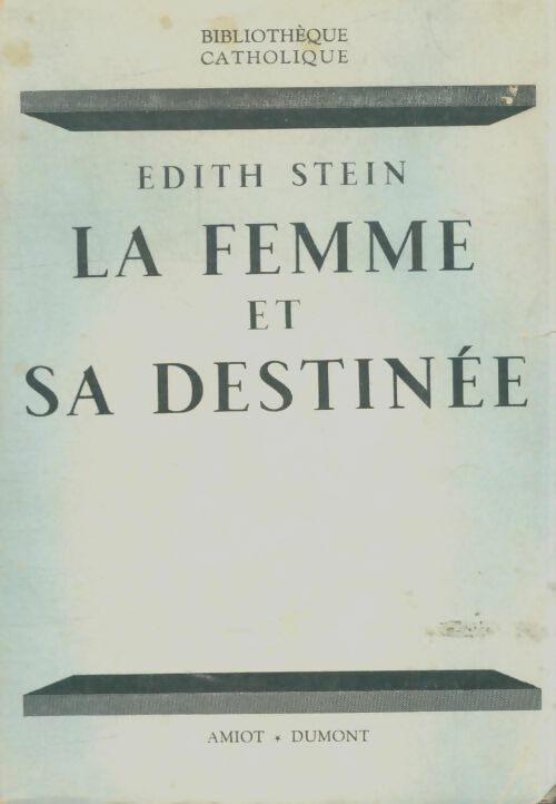 Livrenpoche : La femme et sa destinée - Edith Stein - Livre