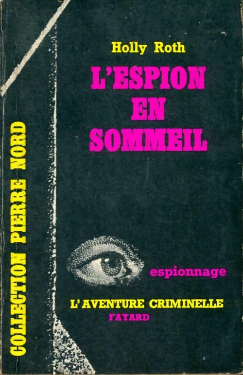 Livrenpoche : L'espion en sommeil - Holly Roth - Livre