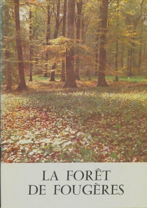 Livrenpoche : La forêt de Fougères - Collectif - Livre