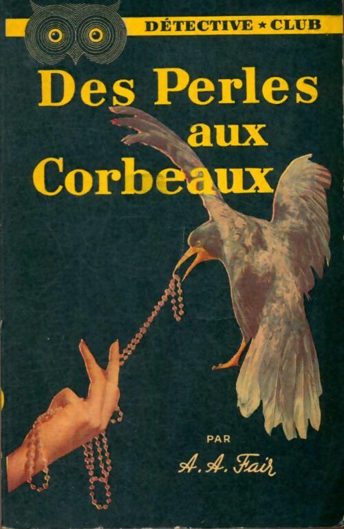 Livrenpoche : Des perles aux corbeaux - A.A. Fair - Livre