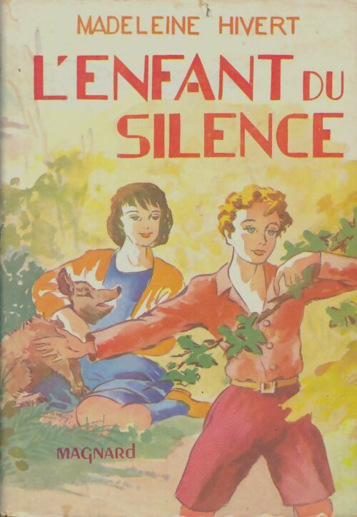 Livrenpoche : L'enfant du silence - Madeleine Hivert - Livre