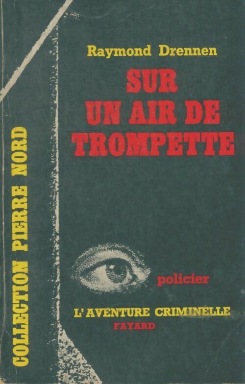 Livrenpoche : Sur un air de trompette - Raymond Drennen - Livre