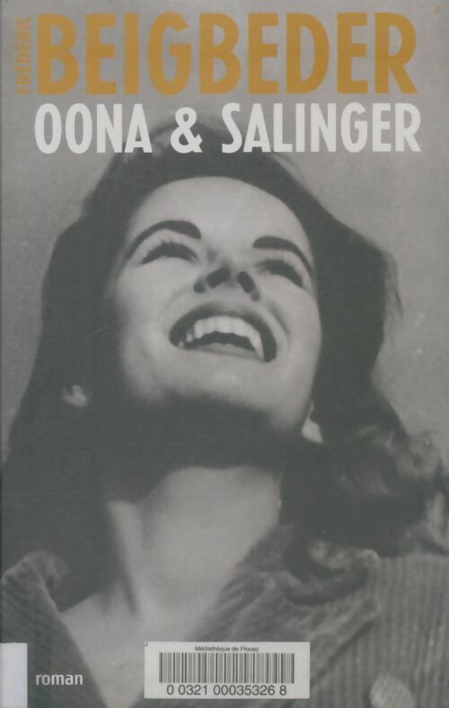 Livrenpoche : Oona & Salinger - Frédéric Beigbeder - Livre