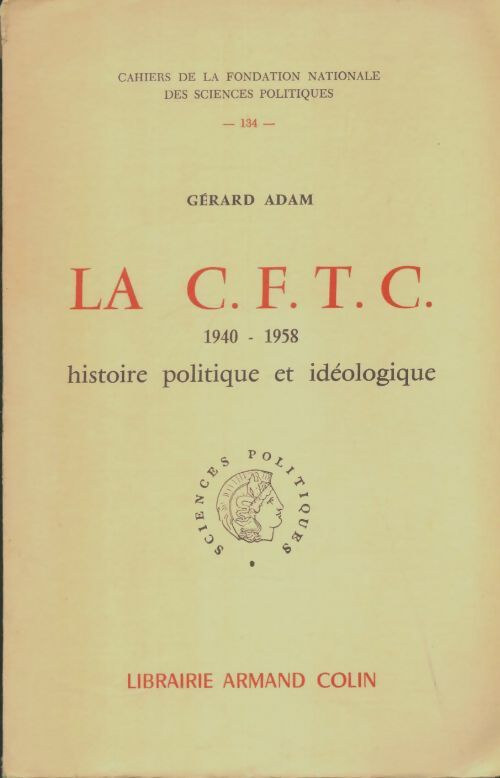 Livrenpoche : La CFTC 1940-1958 - Gérard Adam - Livre
