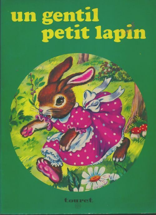 Livrenpoche : Un gentil petit lapin - Xxx - Livre