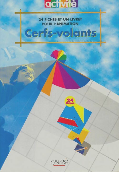 Livrenpoche : 24 fiches et un livret pour l'animation cerfs-volants - Collectif - Livre