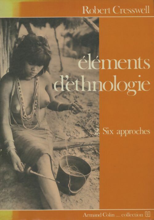 Livrenpoche : Éléments d'ethnologie Tome II - Robert Cresswell - Livre