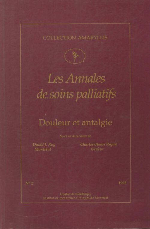 Livrenpoche : Les annales de soins palliatifs n°2 : Douleur et antalgie - Collectif - Livre