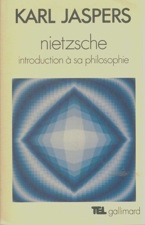 Livrenpoche : Nietzsche introduction à sa philosophie - Karl Jaspers - Livre