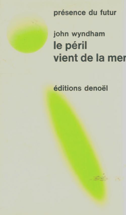 Livrenpoche : Le péril vient de la mer - John Wyndham - Livre
