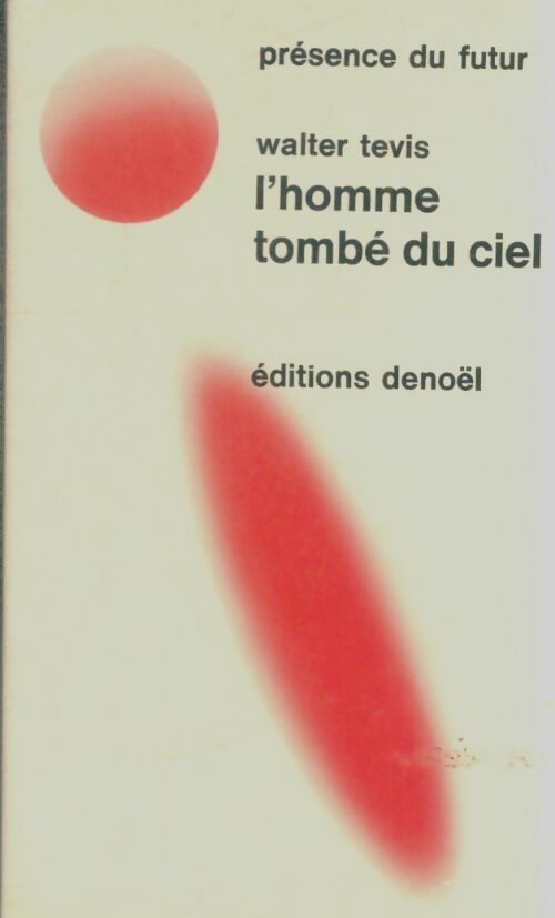 Livrenpoche : L'homme tombé du ciel - Walter S. Tevis - Livre
