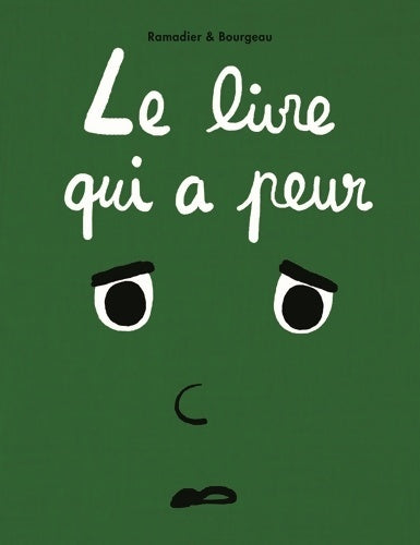 Livrenpoche : Livre qui a peur - Cédric Ramadier - Livre
