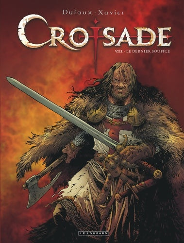 Livrenpoche : Croisade Tome VIII - Le Dernier souffle - Dufaux Jean - Livre