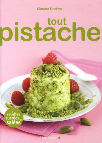 Livrenpoche : Tout pistache - Simona Restivo - Livre