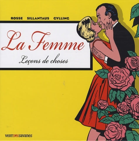 Livrenpoche : La Femme : Leçons de choses - Sillantaus - Livre
