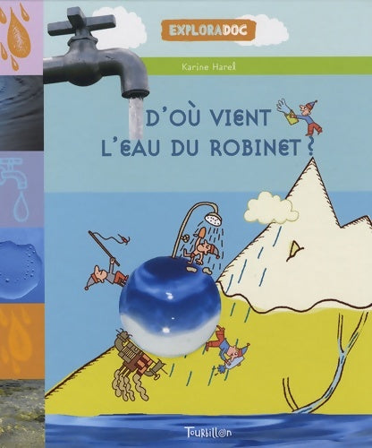 Livrenpoche : D'où vient l'eau du robinet ? - Harel-K+ Dutertre-C - Livre