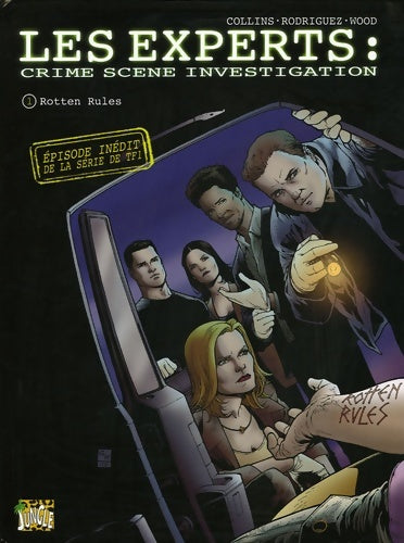 Livrenpoche : Experts t1 rotten rules  : CRIME scène INVESTIGATION - Woo Rodriguez - Livre