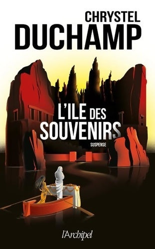 Livrenpoche : L'île des souvenirs - Chrystel Duchamp - Livre