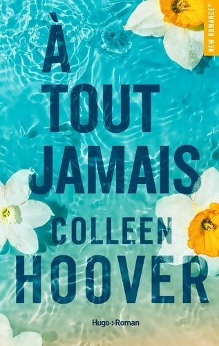 Livrenpoche : A tout jamais - Colleen Hoover - Livre