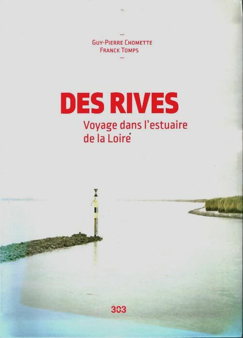 Livrenpoche : Des rives - Guy-pierre Chomette - Livre