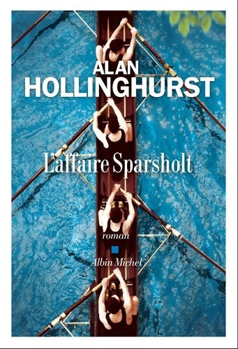 Livrenpoche : L'affaire Sparsholt - Alan Hollinghurst - Livre