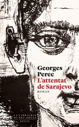 Livrenpoche : L'attentat de Sarajevo - Georges Perec - Livre