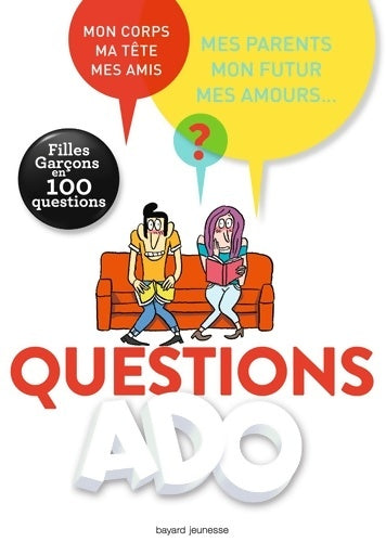Livrenpoche : Questions ado Filles-garçons en 100 questions : Filles Garçons en 100 questions - Nathalie Szapiro-Manoukian - Livre