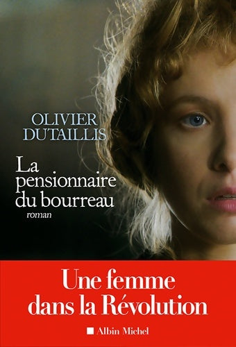 Livrenpoche : La Pensionnaire du bourreau - Olivier Dutaillis - Livre