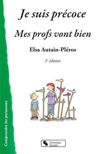 Livrenpoche : Je suis précoce : Mes profs vont bien - Elsa Autain-Pléros - Livre