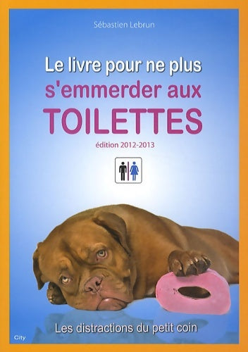 Livrenpoche : Le Livre pour ne plus s emmerder - Lebrun-s - Livre