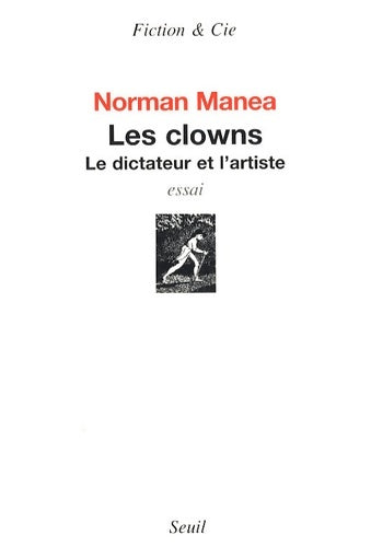 Livrenpoche : Les Clowns : Le dictateur et l'artiste - Norman Manea - Livre