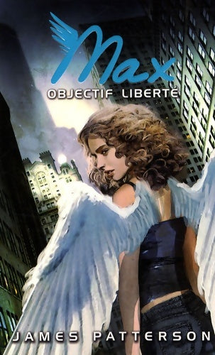 Livrenpoche : Objectif liberté - James Patterson - Livre