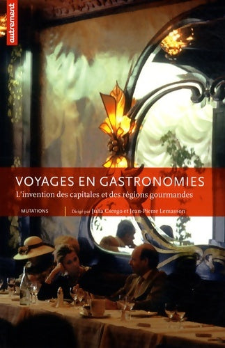 Livrenpoche : Voyages en gastronomies - Jean-Pierre Lemasson - Livre