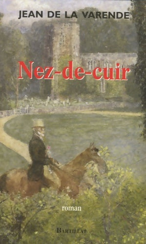 Livrenpoche : Nez-de-cuir - Jean De la Varende - Livre