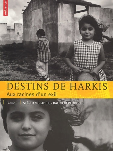 Livrenpoche : Destins de harkis - Stéphan Gladieu - Livre