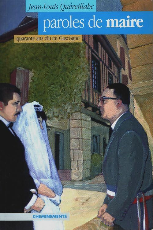 Livrenpoche : Paroles de maire - Jean-Louis Quereillahc - Livre