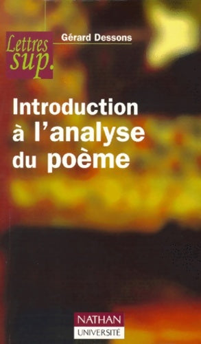 Livrenpoche : Introduction à l'analyse du poème - Gérard Dessons - Livre