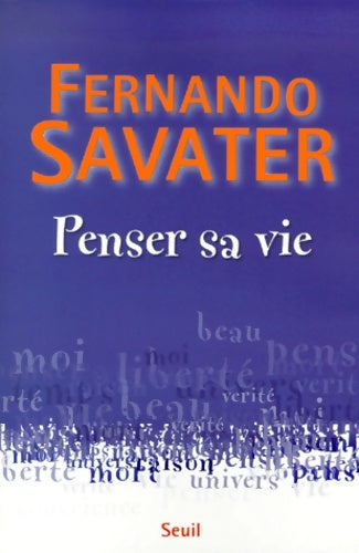 Livrenpoche : Penser sa vie - Fernando Savater - Livre