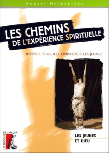 Livrenpoche : Les chemins de l'expérience spirituelle - Herbreteau - Livre