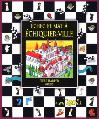 Livrenpoche : Echec et mat à échiquier-ville - Piers Harper - Livre