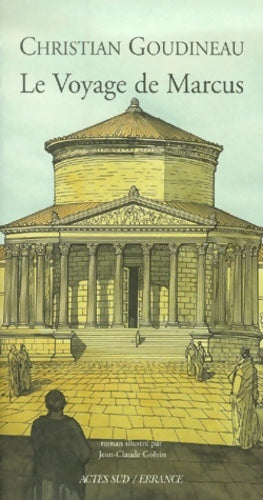 Livrenpoche : Le voyage de Marcus - Christian Goudineau - Livre