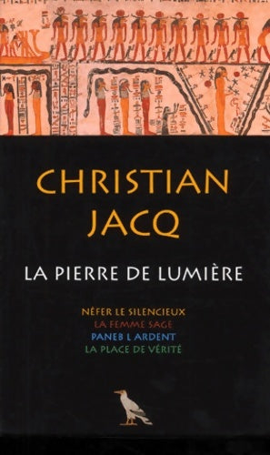 Livrenpoche : La Pierre de Lumière coffret 4 volumes - Christian Jacq - Livre