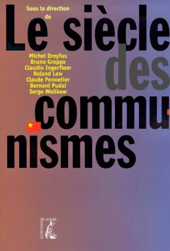 Livrenpoche : Le siècle des communismes - Collectif - Livre
